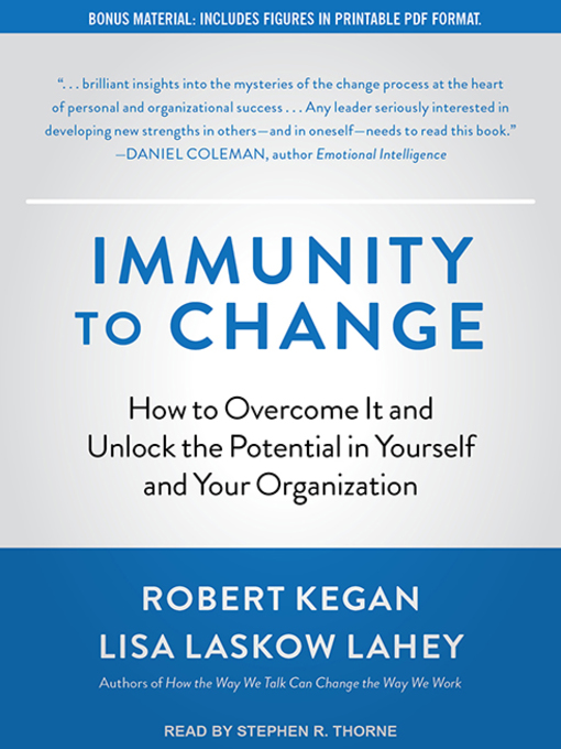 Title details for Immunity to Change by Robert Kegan - Available